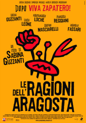 Le Ragioni dell’Aragosta (2007 dir. Sabina Guzzanti)