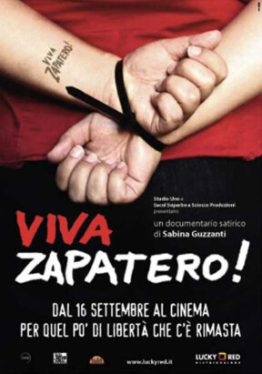 Viva Zapatero! (2005 dir. Sabina Guzzanti)