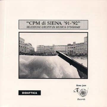 CPM di Siena: Selezione gruppi gi musica d’insieme (1992)