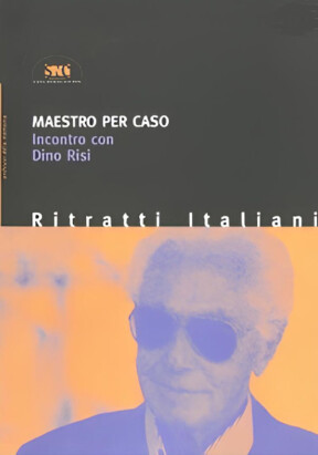 Maestro per caso: Incontro con Dino Risi (2001)